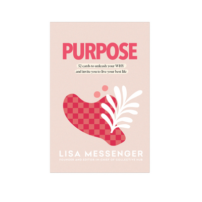 Purpose - Unleash Your Why Card Deck Lisa messenger